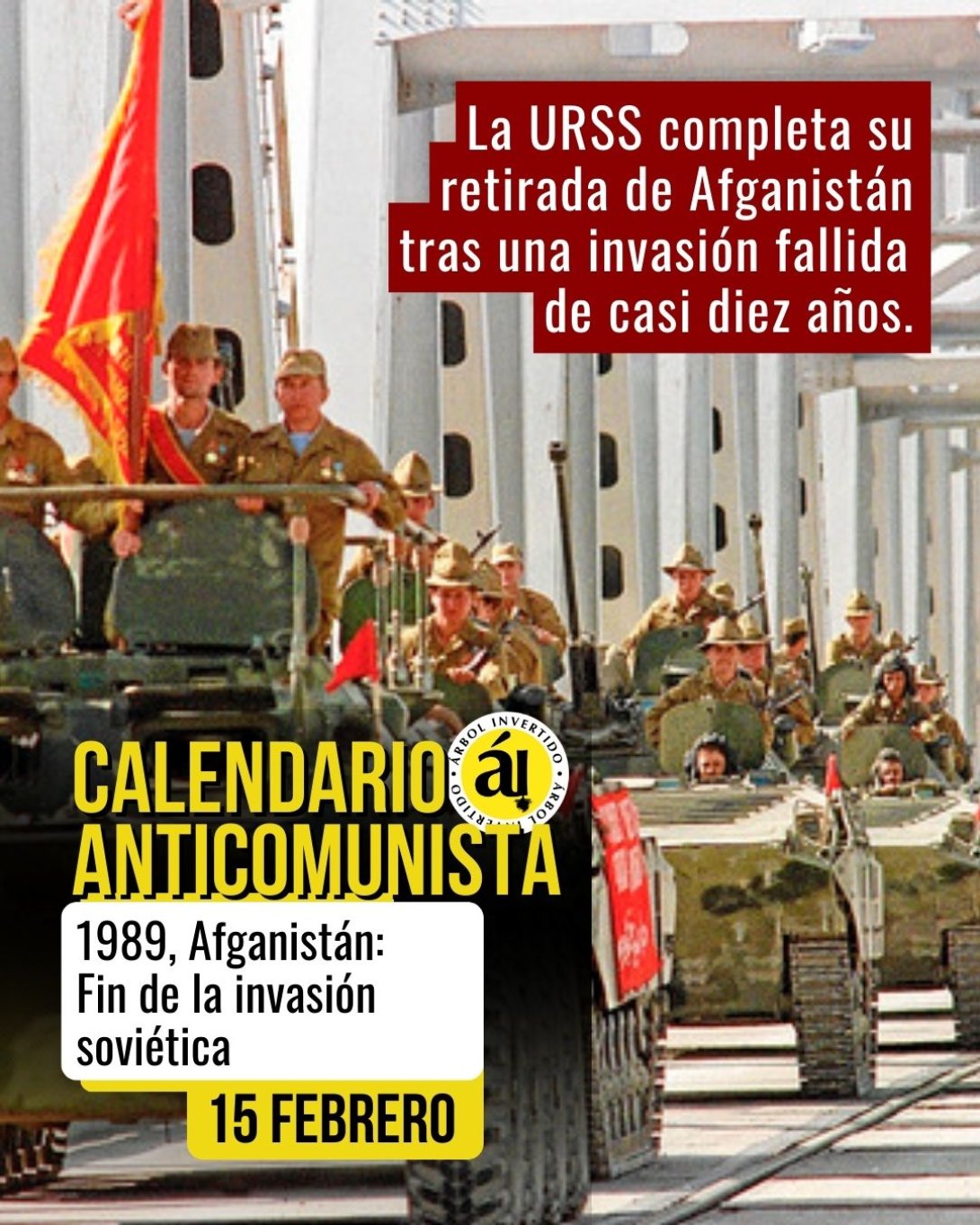 Calendario anticomunista. 15 de febrero de 1989. Derrota soviética en Afganistán.