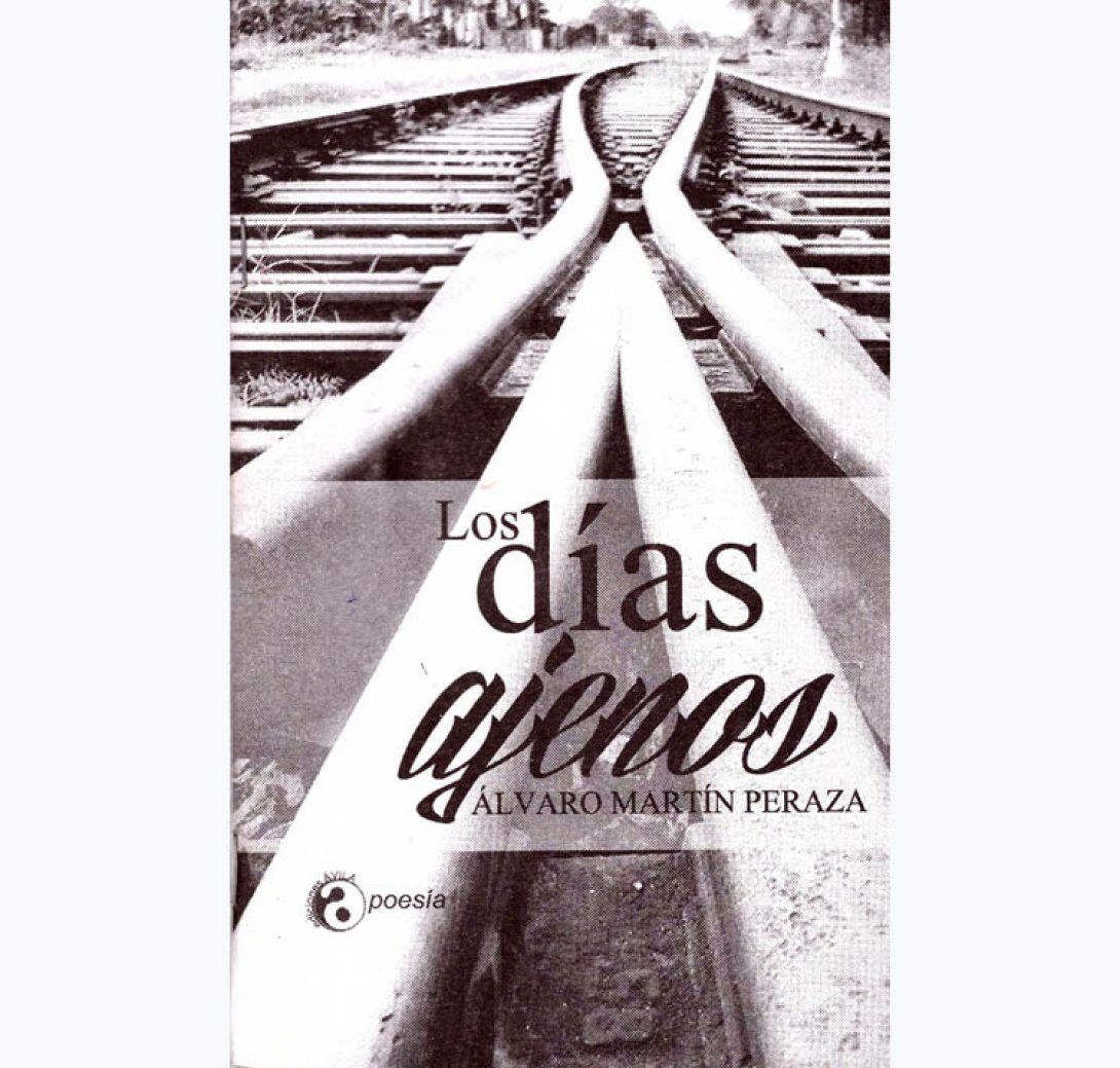 Portada del libro "Los días ajenos", del poeta Álvaro Martin Peraza