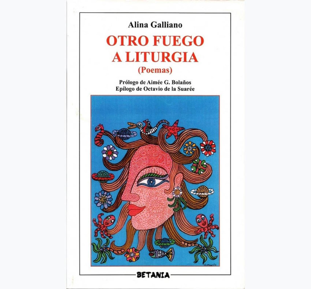 Portada del libro "Otro fuego a liturgia, de Alina Galliano