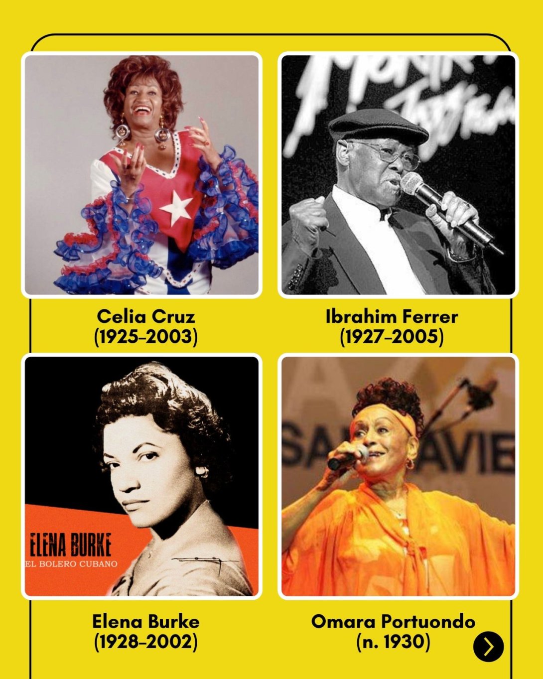 Cantantes cubanos. Celia Cruz, Ibrahim Ferrer, Elena Burke, Omara Portuondo