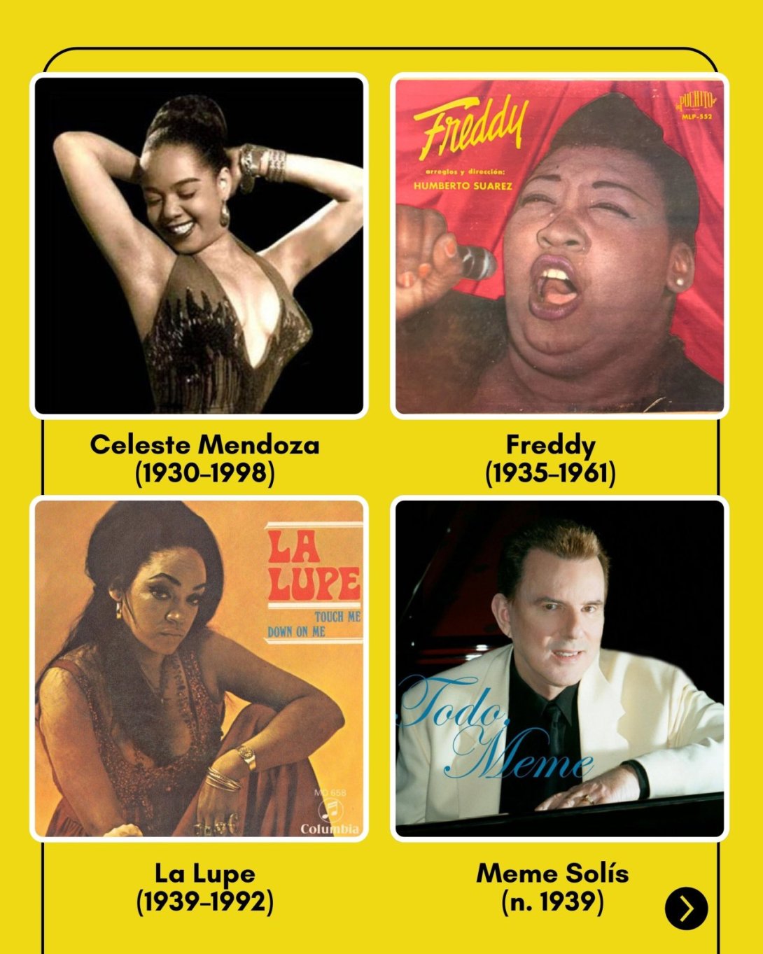 Cantantes cubanos. Celeste Mendoza, Freddy, La Lupe, Meme Solís