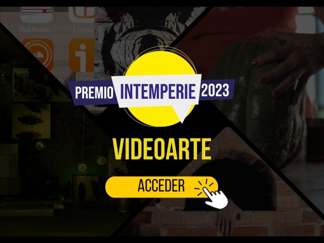 Videoarte Premio Intemperie 2023