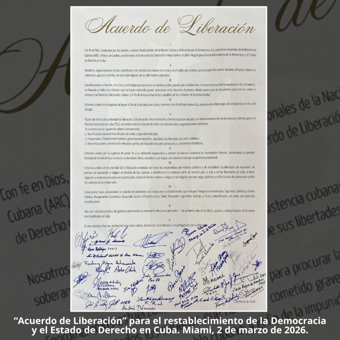"Acuerdo de liberación" para el restablecimiento de la Democracia y el Estado de Derecho en Cuba. Miami, 2 de marzo de 2026.