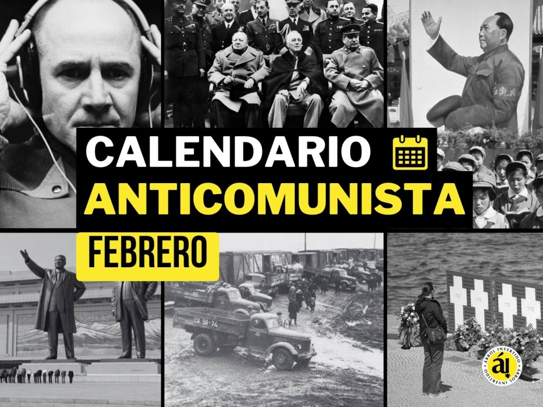 Collage de imágenes del calendario anticomunista con efemérides de febrero. Víctimas, dictadores, líderes.