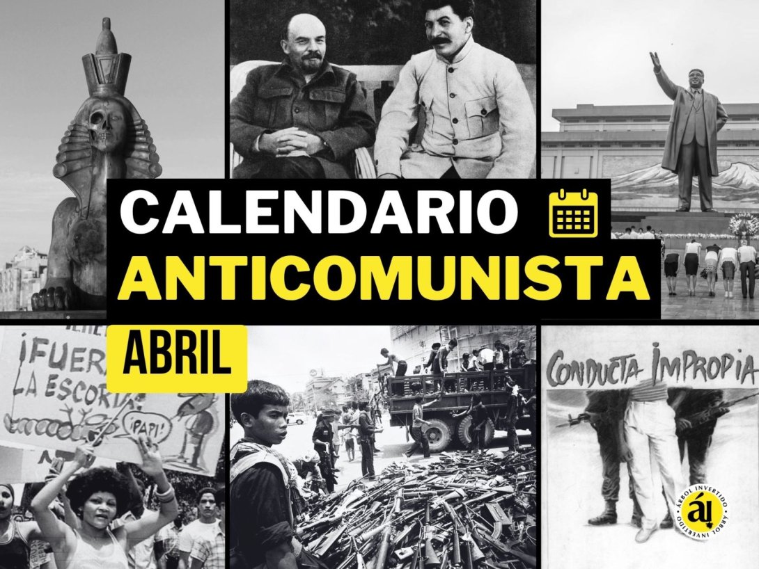 Calendario anticomunista. Efemérides del comunismo en el mes de abril. Lenin, Stalin, Corea del Norte, documental conducta impropia, éxodo del Mariel.