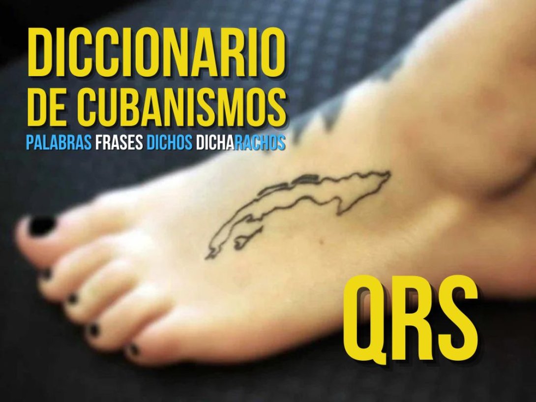 Diccionario de cubanismos. Palabras, frases, dichos y dicharachos