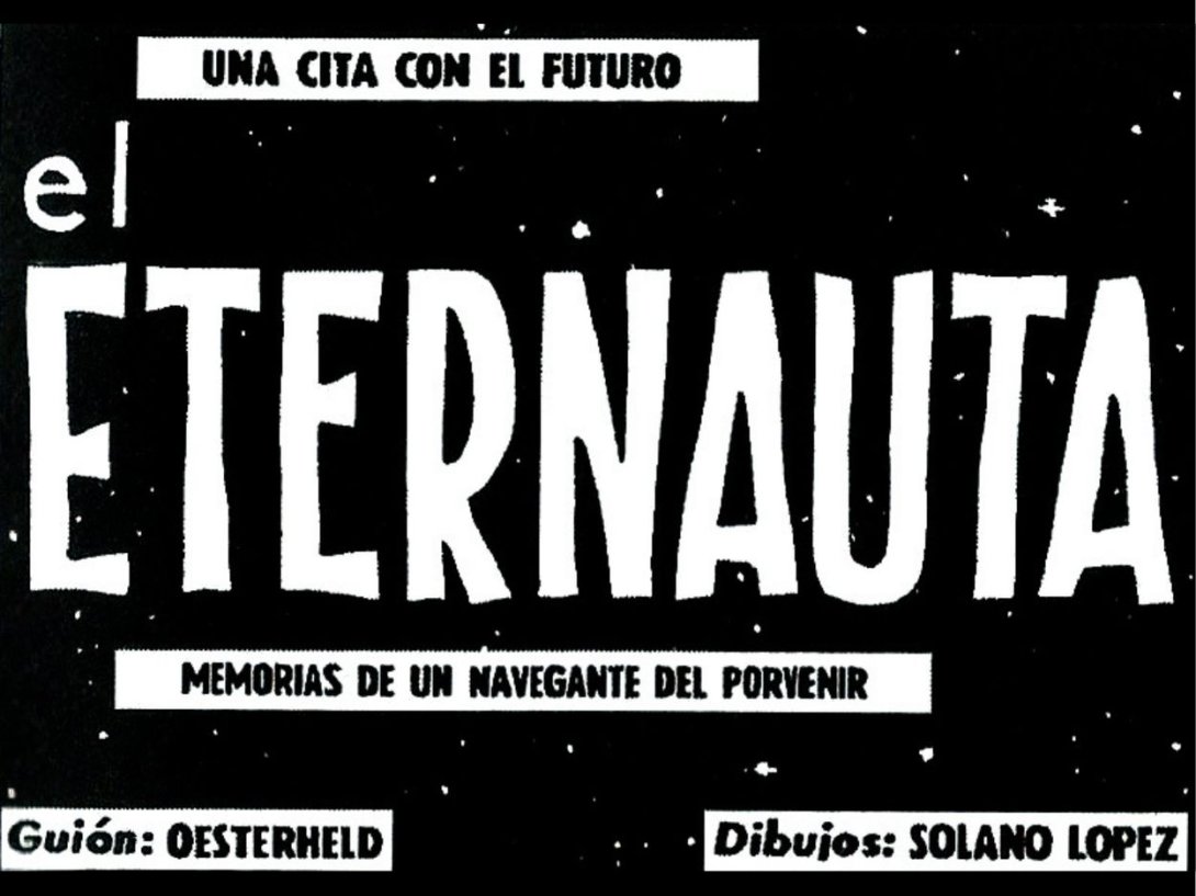Viñeta de la historieta argentina "El Eternauta".