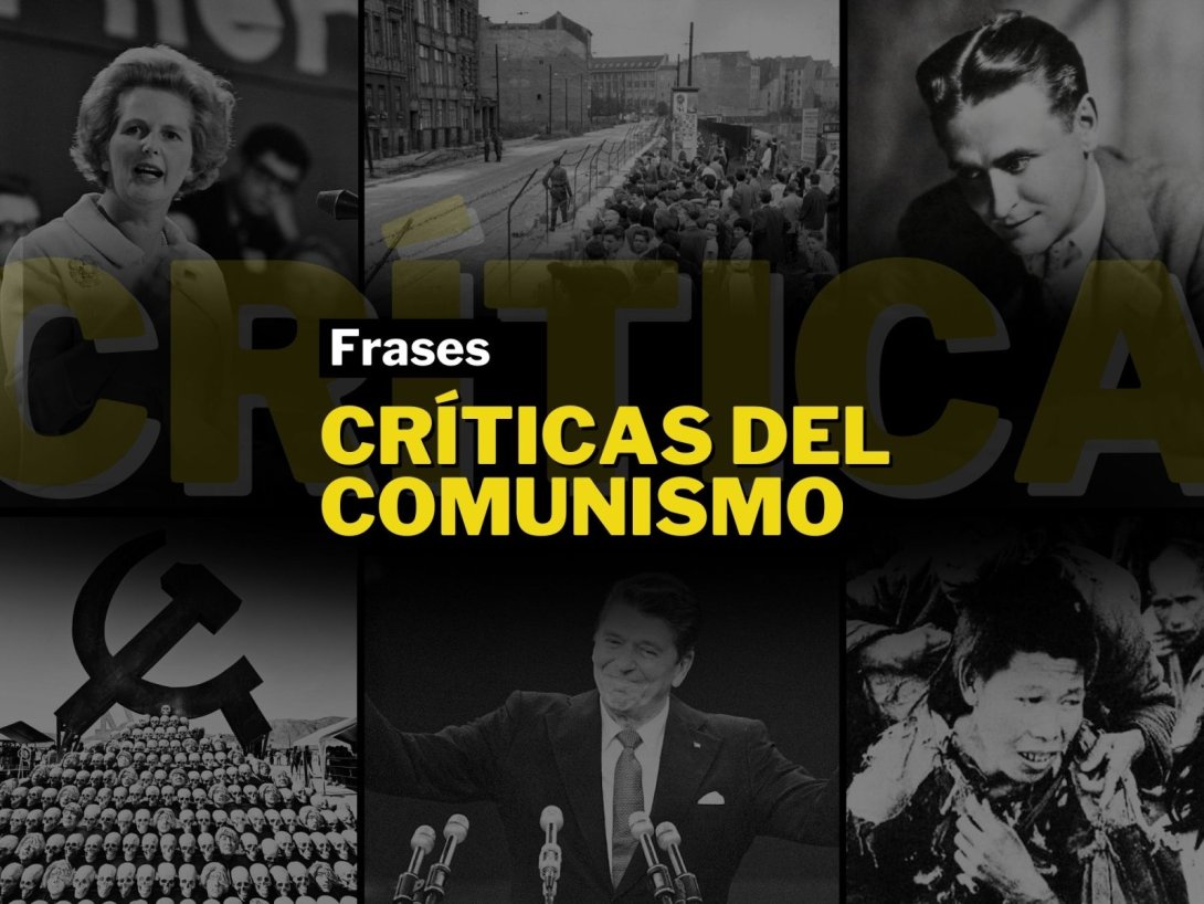 Frases crítica del comunismo.