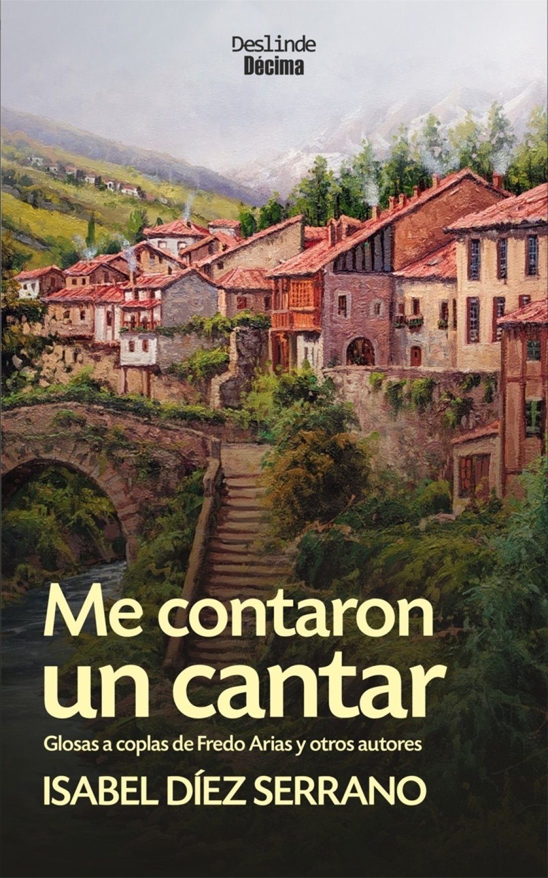 Libro Deslinde colección Décima contaron cantar de Isabel Diez Serrano