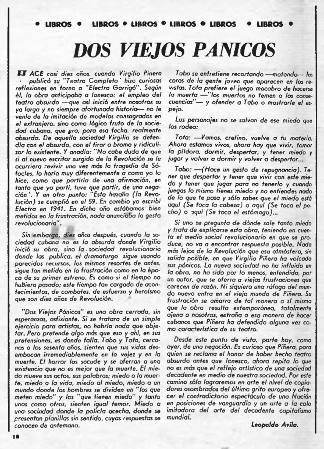 Reseña de la obra "Dos viejos pánicos" de Virgilio Piñera, firmada bajo el seudónimo de Leopoldo Ávila, publicada en la revista "Verde Olivo" (Nor. 47, 28 de octubre de 1968, p. 19).
