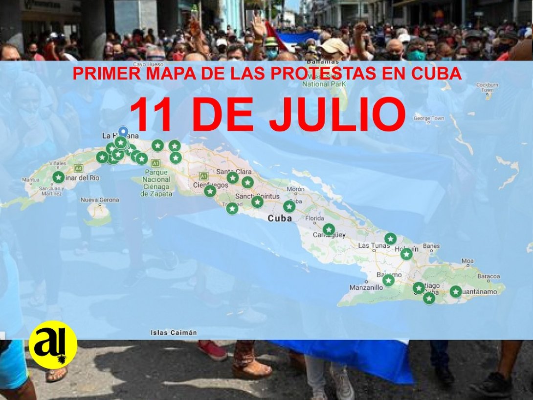 Mapa de las primeras protestas en Cuba el 11 de julio