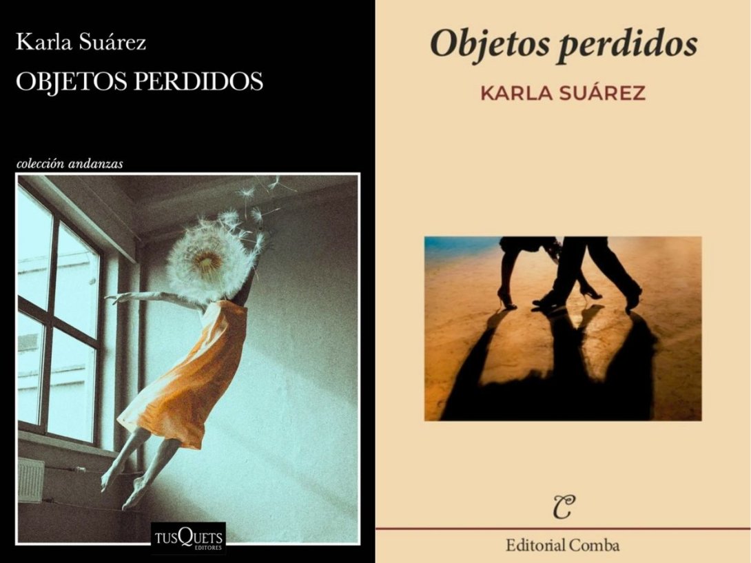 Cubiertas de dos ediciones de la novela "Objetos perdidos" de Karla Suárez.