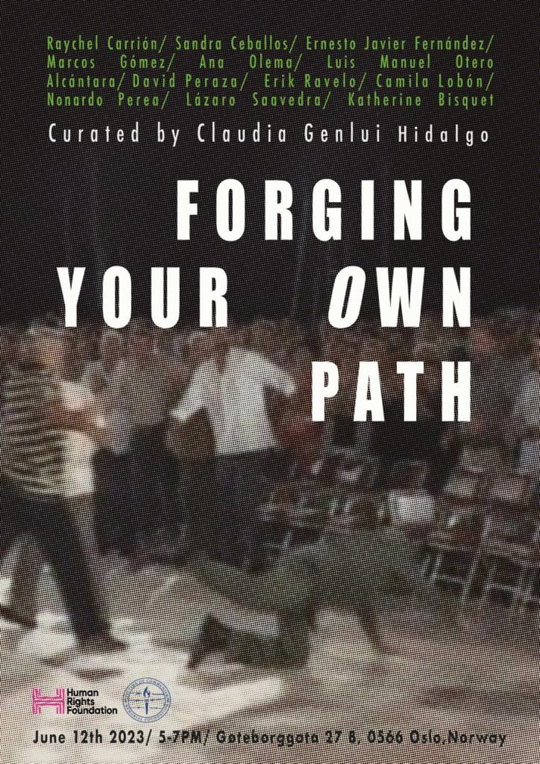 Cartel de la exposición Forgin Your Own Path, curada por Claudia Genlui.