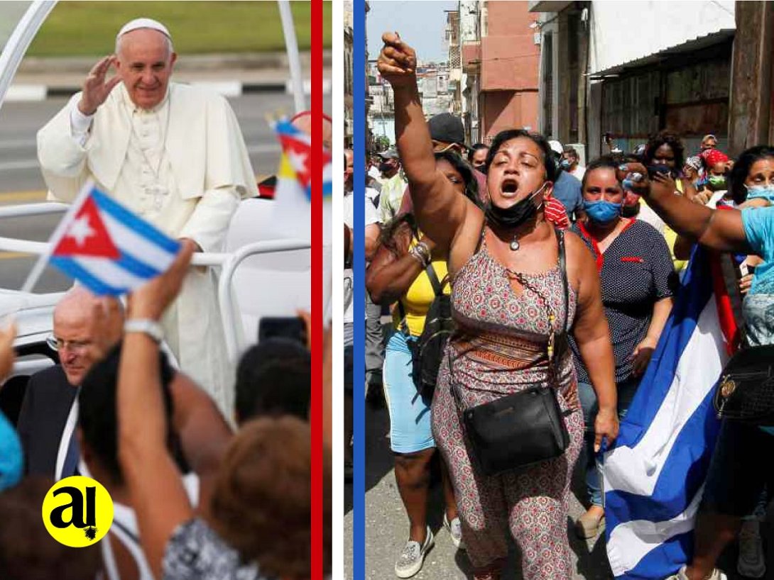 Papa Francisco en su visita a Cuba (2015) y mujeres cubanas protestando en la isla (julio de 2021).