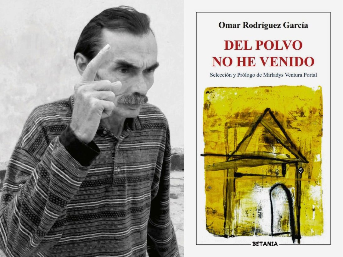 Portada del poemario Del polvo no he venido y foto de su autor Omar Rodríguez García.