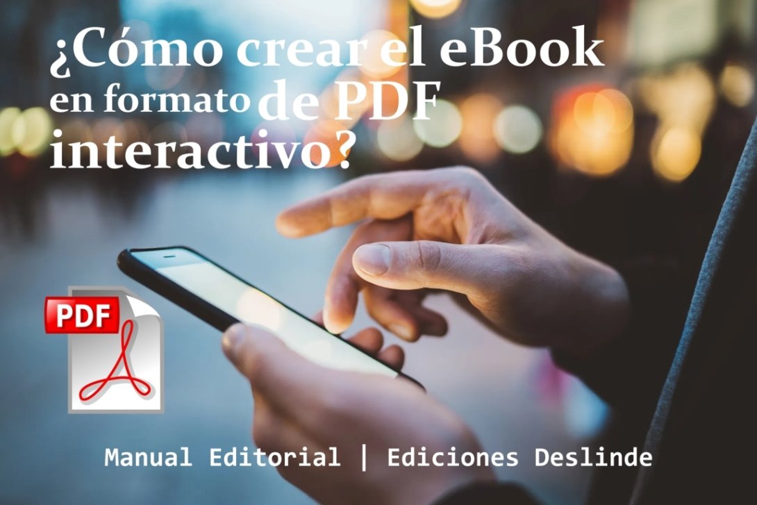 Pauta PDF interactivo ediciones deslinde leyendo en teléfono móvil