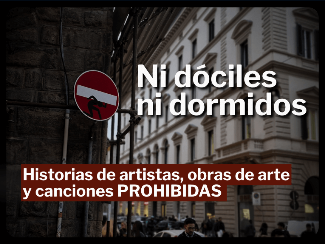 Portada de antologia "Ni dóciles ni dormidos". historias de artistas, obras de arte y canciones prohibidas