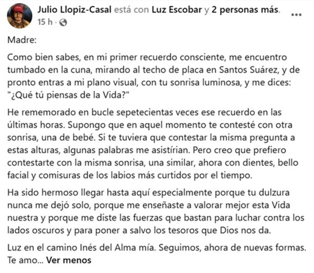 Post del artista e intelectual cubano Julio Llópiz-Casal a propósito del fallecimiento de su madre, Inés Casal (11 de agosto de 2026).