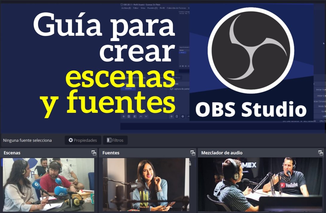 Pauta. Guía de OBS Studio para crear escenas y fuentes