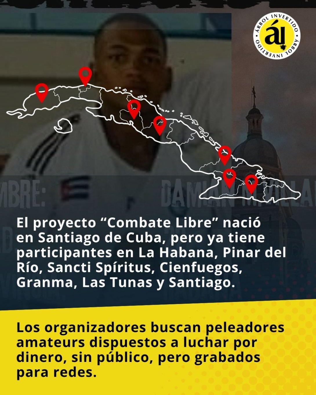 Localización por porvincias de los participantes en el proyecto Combate Libre de peleas clandestinas en Cuba.
