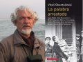 El periodista y escritor ruso Vitali Shentalisnki y su libro "La palabra arrestada" (2018).