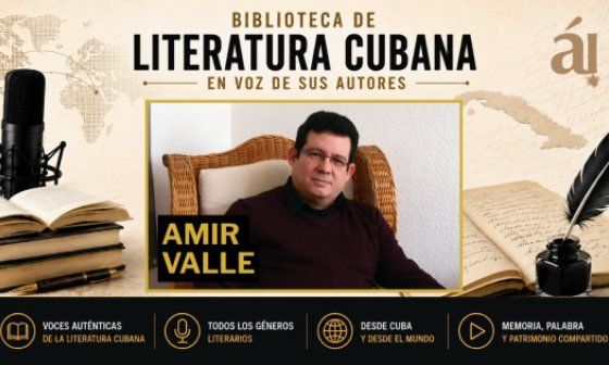 Amir Valle en la Biblioteca de Literatura Cubana en voz de sus autores