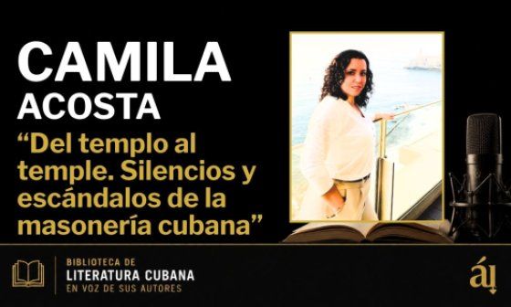 Camila Acosta lee "Del templo al temple. silencios y escándalos de la masonería cubana".