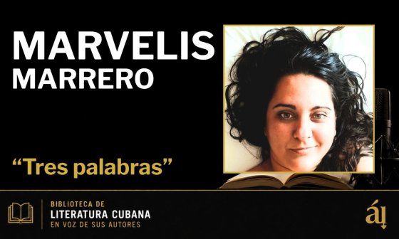 Marvelis Marrero en la Biblioteca de Literatura Cubana en voz de sus autores