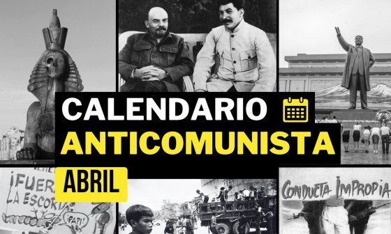Calendario anticomunista. Efemérides del comunismo en el mes de abril. Lenin, Stalin, Corea del Norte, documental conducta impropia, éxodo del Mariel.