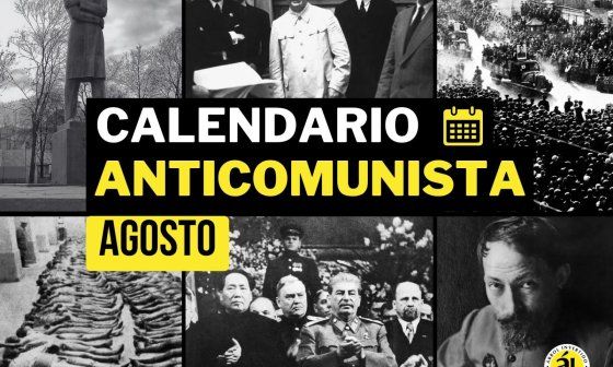 Calendario anticomunista. Efemérides de agosto. Estatua de Engels, Stalin y el ministro de exteriores de Hitler (pacto Ribbentrop-Molotov), china de Mao, víctimas de la Cheka (1919), Mao Zedong y Stalin, Felix Dzerzhinsky.