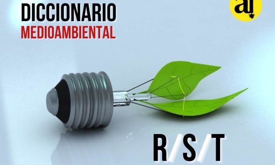 Diccionario Medioambiental. Letras RST
