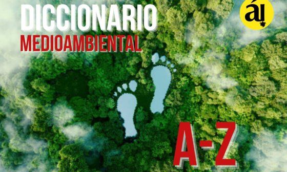 Diccionario Medioambiental. Letras A-Z