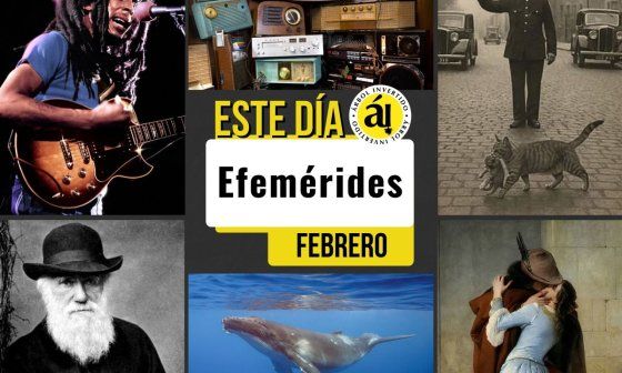 Portada. Efemérides de Febrero. Este Día en la historia y la cultura