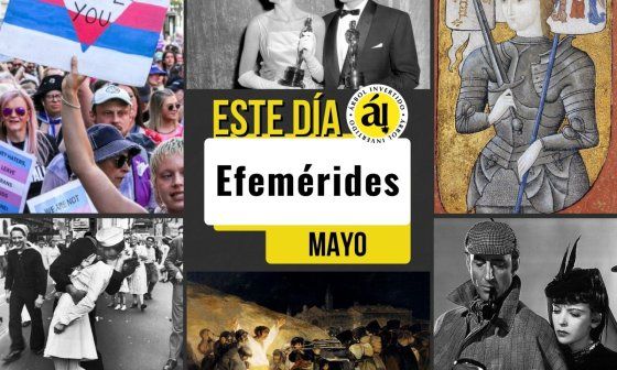 Portada. Efemérides de Mayo. Este Día en la historia