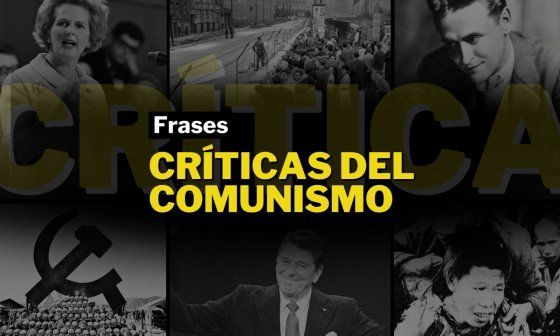 Frases crítica del comunismo.
