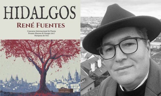 Cubierta del poemario "Hidalgos" (2025) y su autor, René Fuentes.