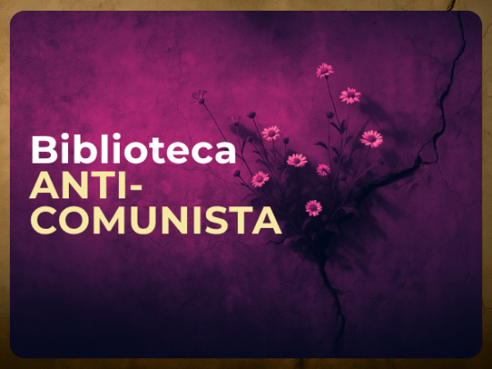 Portada de la "Biblioteca Anticomunista". Flores salen de una grieta en un muro.
