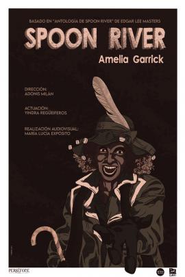 Cartel de la obra Amelia Garrick  de Perséfone Teatro.