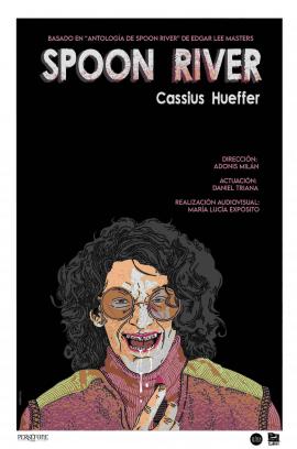 Cartel del video – monólogo “Cassius Hueffer”.